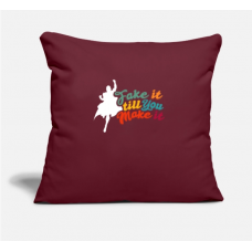 Fake It Till You Make It Motivation Saying Gift Burgundy Pillow